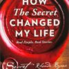 How The Secret Changed My Life