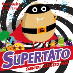Supertato Carnival Catastro Pe | ISBN 9781471171727 | Kalimat Store