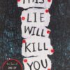 this-lie-will-kill-you