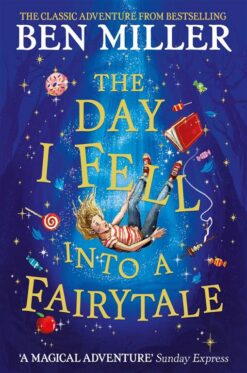 Day I Fell Into a Fairytale | ISBN 9781471192449 | Kalimat Store