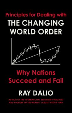 principles-for-dealing-with-the-changing-world-order-why-na