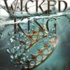 The Wicked King (The Folk of the Air #2)