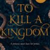 to-kill-a-kingdom
