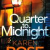 quarter-to-midnight