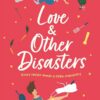 Love and Other Disasters