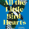 All the Little Bird Hearts
