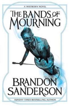wax-wayne-3-bands-of-mourning-a-mistborn-novel