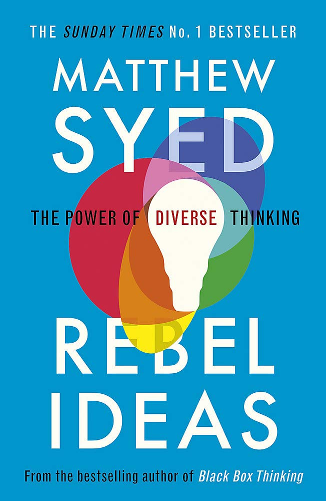 Rebel Ideas: The Power of Diverse Thinking Paperback | ISBN 9781473613942 | Kalimat Store