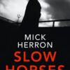 Slow Horses | ISBN 9781473674189 | Kalimat Store