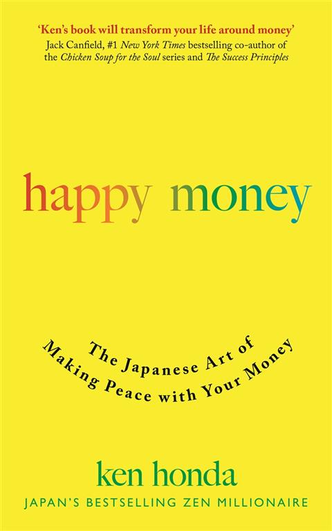 happy-money-the-japanese-art-of-making-peace-with-your-money