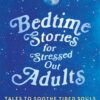 bedtime-stories-for-stressed-o