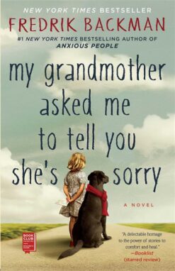 my-grandmother-asked-me-to-tell-you-shes-sorry