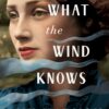 what-the-wind-knows