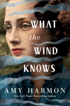 What the Wind Knows | ISBN 9781503904590 | Kalimat Store