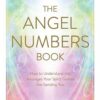 the-angel-numbers-deck-draw-a-card-and-discover-your-spirit