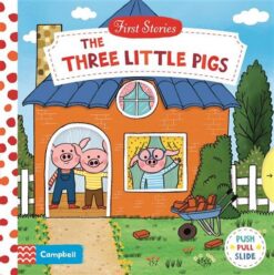 First Stories: The Three Little Pigs | ISBN 9781509821037 | Kalimat Store