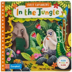 First Explorers: In the Jungle | ISBN 9781509832606 | Kalimat Store