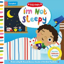 big-steps-im-not-sleepy-helping-toddlers-to-sleep