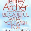 Be Careful What You Wish For | ISBN 9781509847525 | Kalimat Store