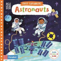 First Explorers: Astronauts | ISBN 9781509851959 | Kalimat Store
