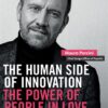 the-human-side-of-innovation-the-power-of-people-in-love-wi