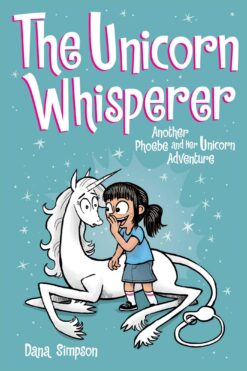 unicorn-whisperer-phoebe-and-her-unicorn-series-book-10-another-phoebe-and-her-unicorn-adventure