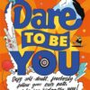 dare-to-be-you