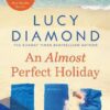 An Almost Perfect Holiday