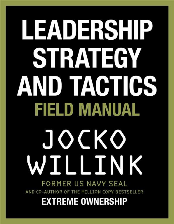 Leadership Strategy and Tactic