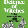 In Defence of Witches | ISBN 9781529034042 | Kalimat Store