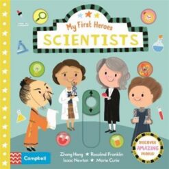 Scientists My First Heroes | ISBN 9781529035407 | Kalimat Store