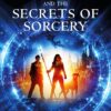 vega-jane-and-the-secrets-of-sorcer-book-1-vega-jane-series