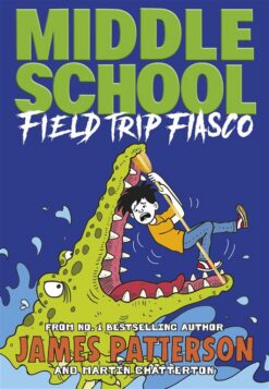 Middle School Field Trip Fiasc | ISBN 9781529119909 | Kalimat Store