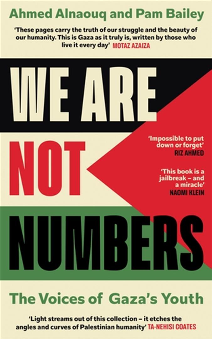 We Are Not Numbers: The Voices of Gaza’s Youth