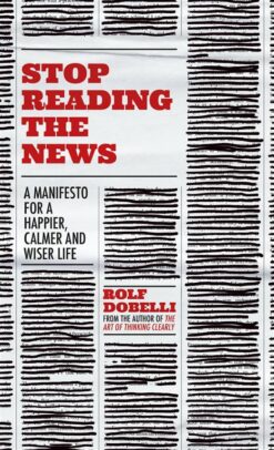 stop-reading-the-news