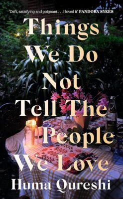 things-we-do-not-tell-the-people-we-love