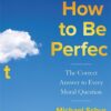 how-to-be-perfect