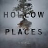 The Hollow Places | ISBN 9781534451124 | Kalimat Store