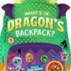 What's in Dragon's Backpack? | ISBN 9781534488816 | Kalimat Store