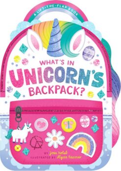 What's in Unicorn's Backpack? | ISBN 9781534488823 | Kalimat Store