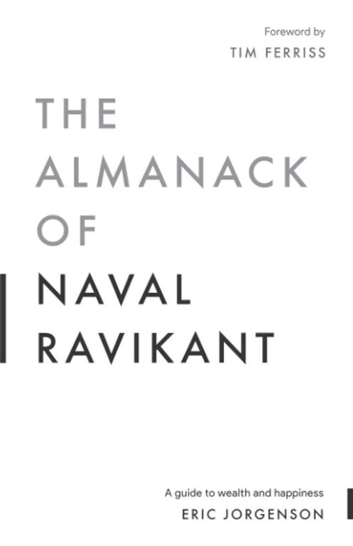 the-almanack-of-naval-ravikant-a-guide-to-wealth-and-happin