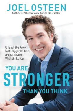 you-are-stronger-than-you-think-unleash-the-power-to-go-big