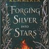 Forging Silver Into Stars