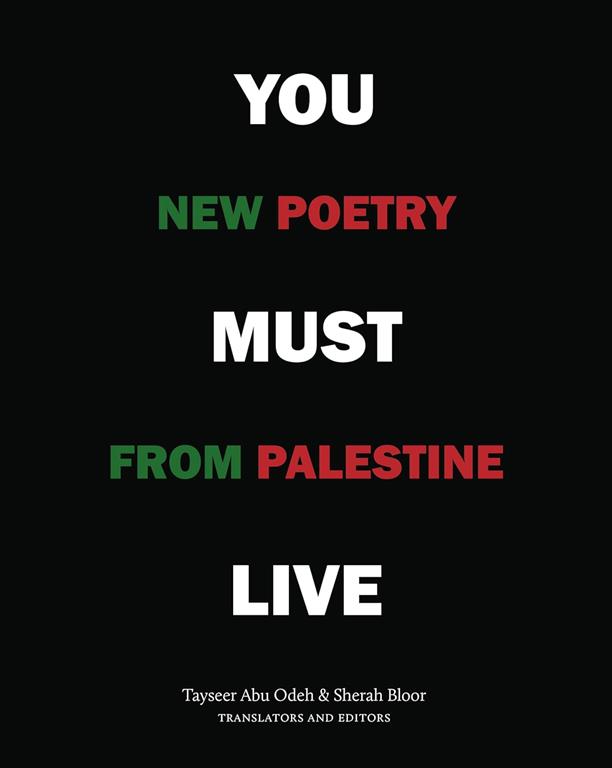 you-must-live-new-poetry-from-palestine