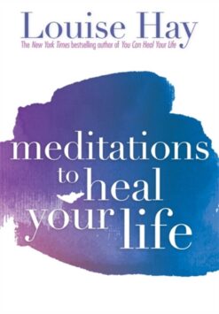 meditations-to-heal-your-life
