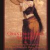 grandmothers-secrets-the-ancient-rituals-and-healing-power-of-belly-dancing
