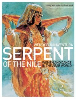 serpent-of-the-nile-women-and-dance-in-the-arab-world