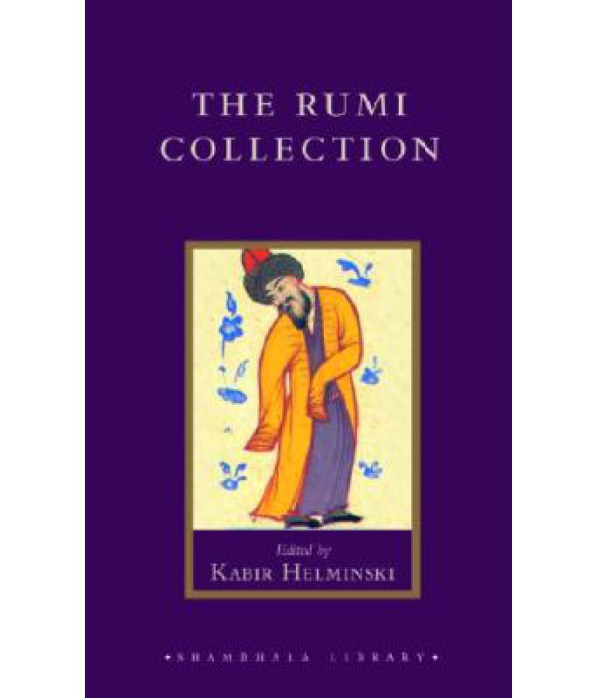 rumi-collection-an-anthology-of-translations-of-mevlana-jalaluddin-rumi