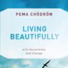 living-beautifully-with-uncertainty-and-change