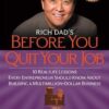 Rich Dad's Before You Quit You
